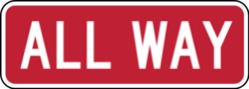 This rectangular sign, with red background and white text, can supplement what common traffic sign?